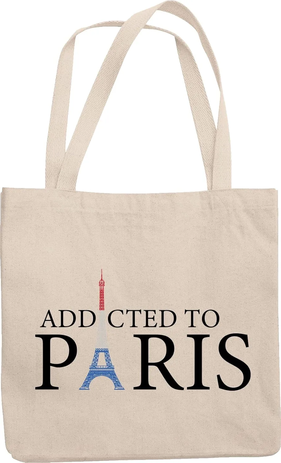 Addicted to Paris France Travel Theme Print Reusable Tote Bag or Stuff