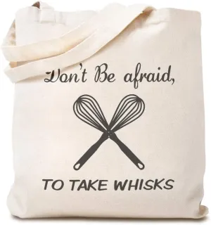 Speedy Pros Canvas Tote Bag for Women Don'T Be Afraid to Take Whisks Kitchen Housewarming Beach Bags for Women